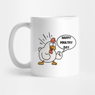 Happy Poultry Day-Funny Chicken Mug